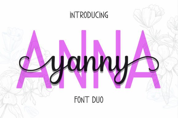 Anna Yanny: A Sweet and Lovely Duo Font for Creative Projects