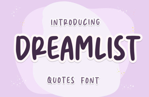 Discover Dreamlist: Your New Favorite Handwritten Font