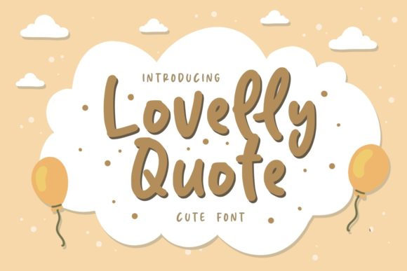 Discovering Lovelly Quote: A Charming Handwritten Font