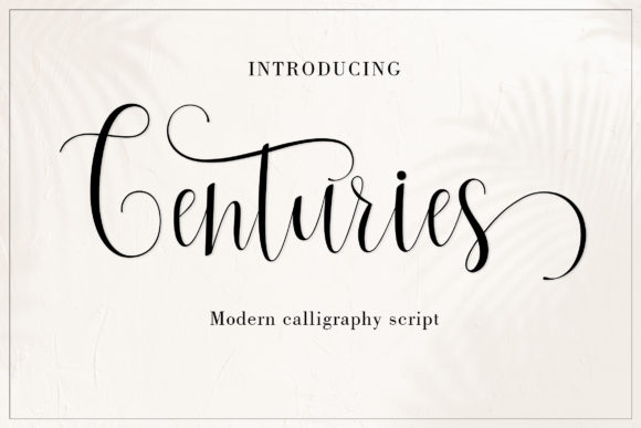 Enhance Your Campaigns with Centuries: A Sweet and Romantic Script Font