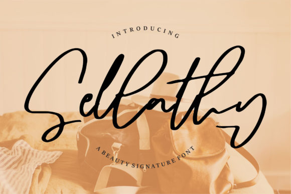 Enhance Your Campaigns with Sellathy: A Stylish Handwritten Font