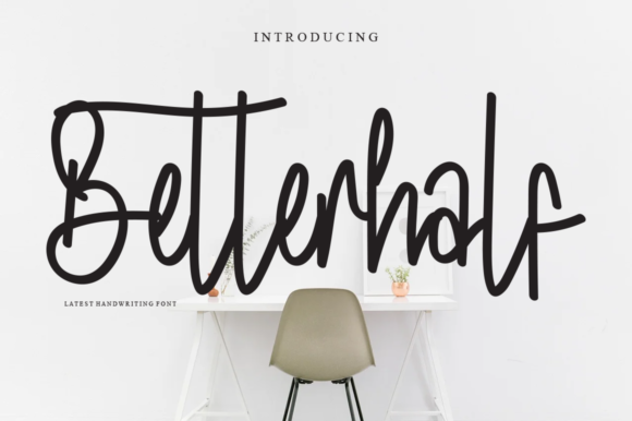 Exploring Betterhalf: A Handwritten Font for Elegant Branding